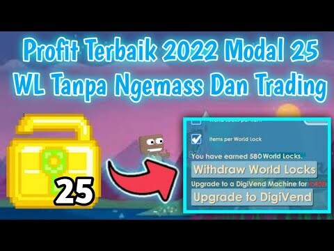 Profit Terbaik Modal 25 WL ke 500 WL? | Tanpa Ngemass Item | Growtopia Indonesia