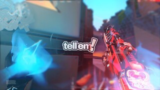 Tell Em - Valorant Montage