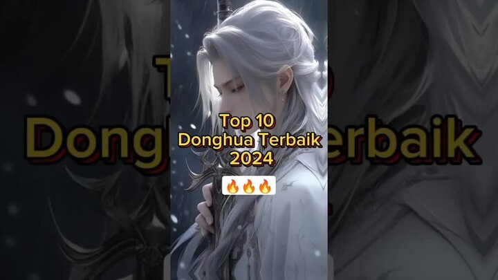 Top 10 Donghua terbaik yang wajib di tonton