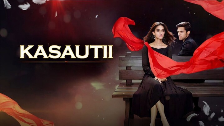 Kasautii - Episode 01