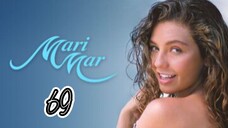 EP.69 | MARIMAR | TAGALOG DUB