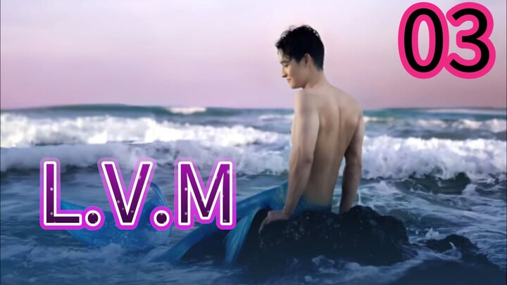 L O V E R M E R M A N EP 3 (ENGSUB)