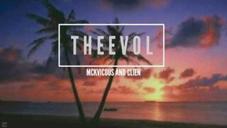 T H E E V O L ( Di Kompleto ) - MCKVICOUS & CLIEN OF ALLMO$T LYRICS