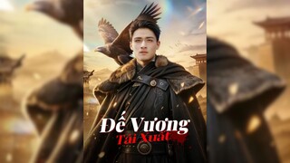 Đế Vương Tái Xuất - The Emperor Returns - Phụ đề tiếng Việt