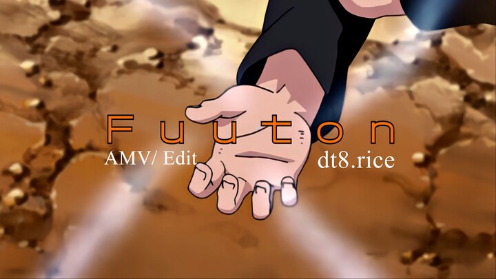 Fuuton (4K UHD/ AMV Naruto Shippuden)