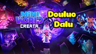 Mini World : Đấu La Đại Lục - Part 1