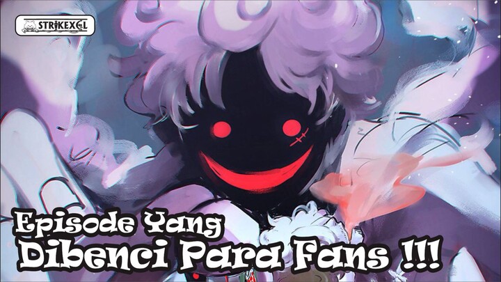 Nakama Benci Episode Ini