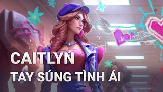 Trang Phục Caitlyn Tay Súng Tình Ái - Liên Minh Huyền Thoại