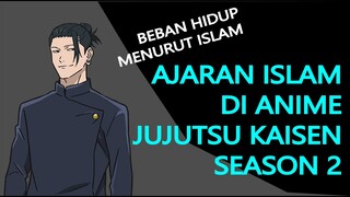 Ajaran Islam  Di Anime Jujutsu Kaisen Tentang Beban Hidup Menurut Islam | Alur Cerita Anime