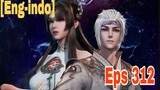 Against The Sky Supreme | Eng Sub Eps 312