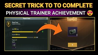 HOW TO COMPLETE PHYSICAL TRAINER ACHIEVEMENT PUBG MOBILE 😍 || NEW SECRET TRICK PUBG MOBILE