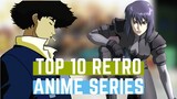 Top 10 Retro Anime - TV Series Edition