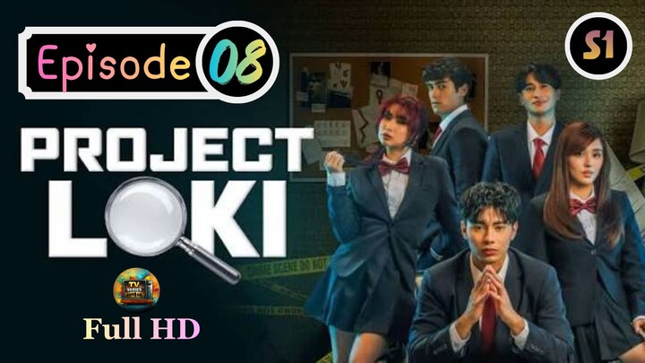 Project Loki (2026) -S1_Ep.08 - Tagalog_TV-Series_[EnglishSub]