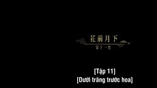 Vĩnh Dạ Trường Minh EP 11 [Sub Việt]