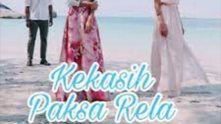 Kekasih Paksa Rela ~Ep24~