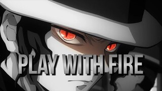 play with fire | demon slayer amv | kimetsu no yaiba amv