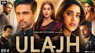 ]Ulajh | Janhvi Kapoor | Gulshan Devaiah | Latest Bollywood Full Movie In Hindi With English Subtitl