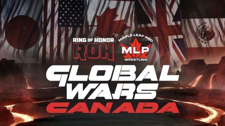 ROH: Global Wars Canada 2k26