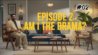 Love Life Lafde With Zakir Khan |S01 E02 • Am I The Drama ?