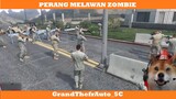 PERANG LAWAN ZOMBIE NIH GAYS !