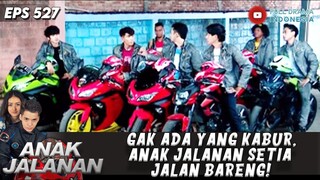 GAK ADA YANG KABUR, ANAK JALANAN SETIA JALAN BARENG! - ANAK JALANAN