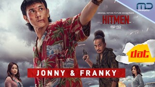 Jonny & Franky - DAT Band (Official Audio) | OST. Hitmen