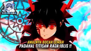 Bocah ini Dikira Lemah Padahal Titisan RAJA IBLIS❗️