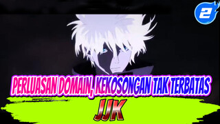 Perluasan Domain, Kekosongan Tak Terbatas! | JJK_2