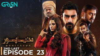 Duniya Pur | 2nd Last Episode 23 | Khushhal Khan - Ramsha Khan | Pakistani Drama | Green TV