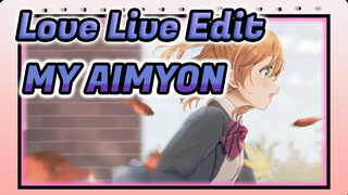 MY AIMYON! | Love Live