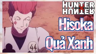 Hisoka Quả Xanh