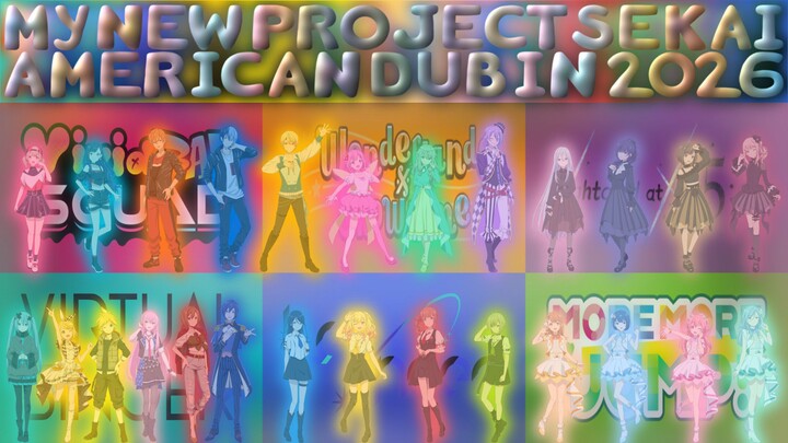 My New Project Sekai English Dub in 2026