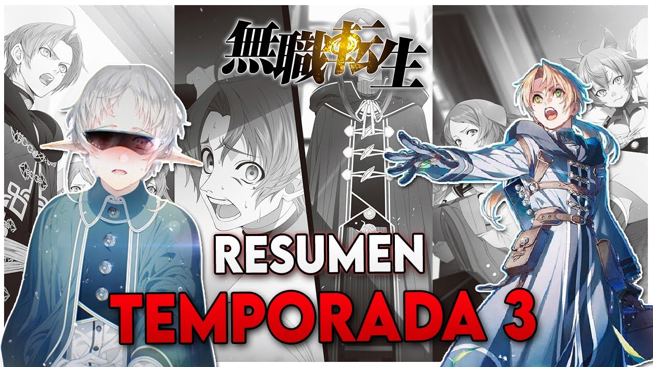 ⚡Mushoku Tensei TEMPORADA 3, RESUMEN