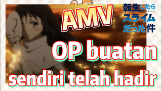 [Slime]AMV | OP buatan sendiri telah hadir