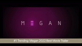 #1 Trending: Megan 2022 Trailer- Full Movie Soon