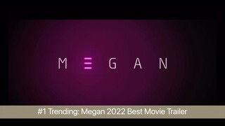 #1 Trending: Megan 2022 Trailer- Full Movie Soon