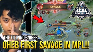 OHEB GOT HIS FIRST SAVAGE IN MPL PH VS NEXPLAY EVOS | THE FILIPINO SNIPER