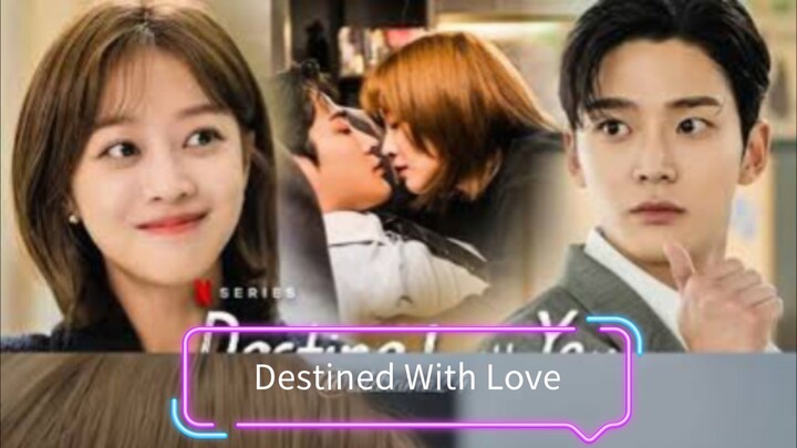 Destined With Love ep 9 Hindi Dub