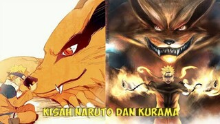 KISAH NARUTO DAN KURAMA - PASANGAN TERHEBAT DARI SEMUA PASANGAN