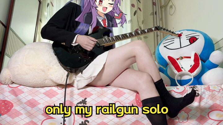 only my railgun solo❤铃仙