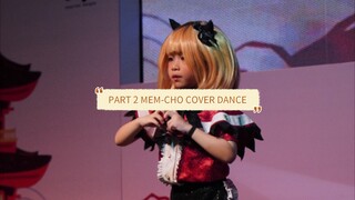 PART 2 MEM-CHO COVER DANCE