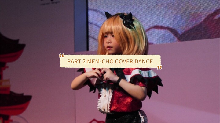 PART 2 MEM-CHO COVER DANCE