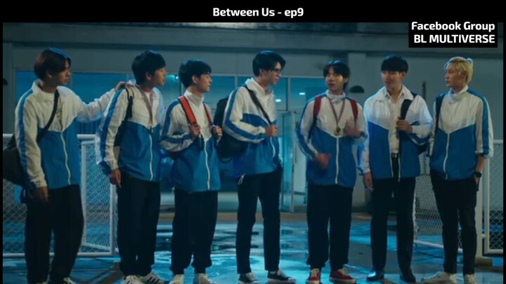 ♦𝗕𝗲𝘁𝘄𝗲𝗲𝗻 𝗨𝘀 - 𝗲𝗽𝟵