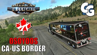 Canada-US Border (Osoyoos side) - ProMods Canada - ATS
