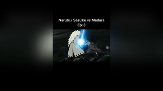 Naruto / Sasuke vs Madara Ep:3.