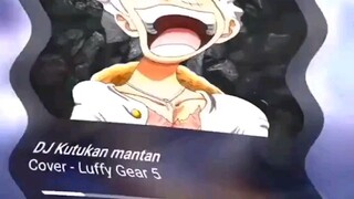 kutukan mantan versi luffy🤓☕️