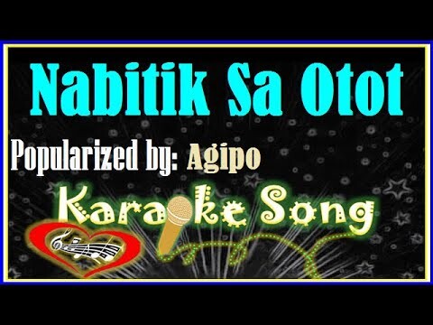 Nabitik Sa Otot Karaoke Version by Agipo-  Minus One- Karaoke Cover
