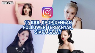 PERINGKAT AKUN INSTAGRAM IDOL KPOP FOLLOWER TERBANYAK 2021 - JUMLAH FOLLOWER MEMBER BLACKPINK