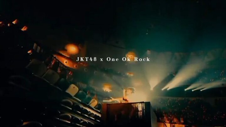 JKT48 x One Ok Rock "Dystopia"
