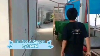 I'M NOT A RAPPER By.SAKAI | WIBU MANADO VIRAL